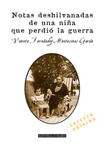 [9788413697079] NOTAS DESHILVANADAS DE UNA NIÑA QUE PERDIÓ LA GUERRA (3ª ED.)
