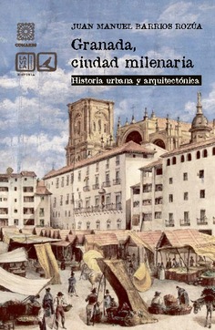 [9788413699370] GRANADA, CIUDAD MILENARIA.