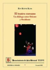[9788413699806] TEATRO COREANO UN DIALOGO ENTRE ORIENTE Y OCCIDENTE