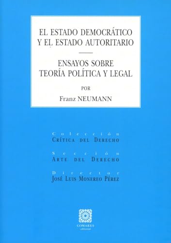 [9788413699967] ESTADO DEMOCRATICO Y EL ESTADO AUTORITARIO ENSAYOS SOBRE T