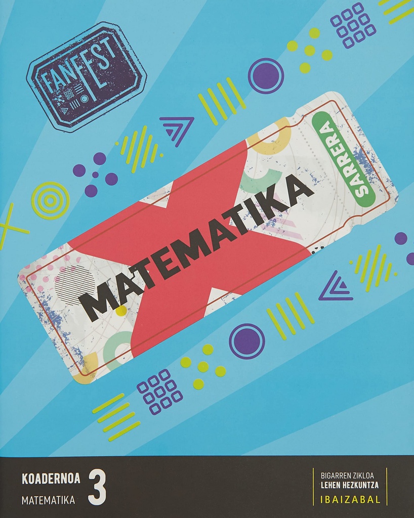 [9788413702612] KOADERNOAK MATEMATIKA 3.LMH. FANFEST. EUSKADI 2022
