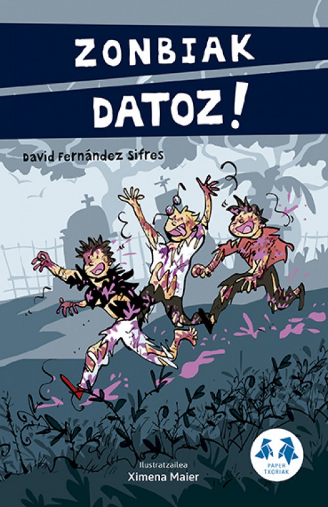 [9788413707242] (eus).zonbiak datoz!.(paper txoriak urdina)