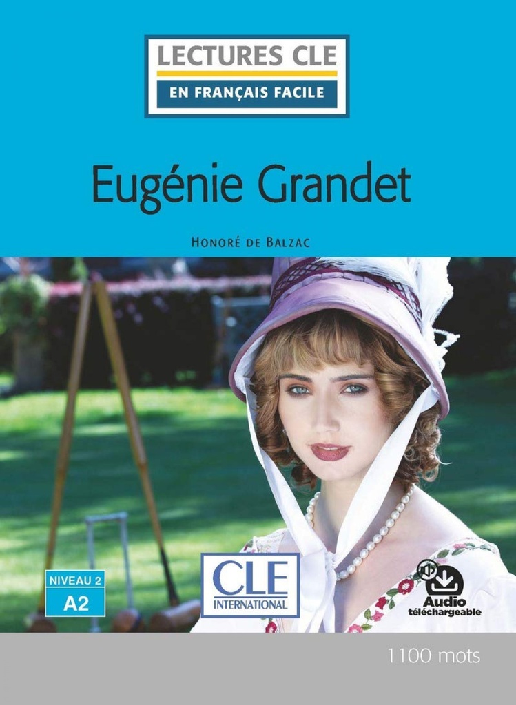 [9782090318340] Eugénie Grandet - Niveau 2, A2 - Livre + Audio Téléchargeable