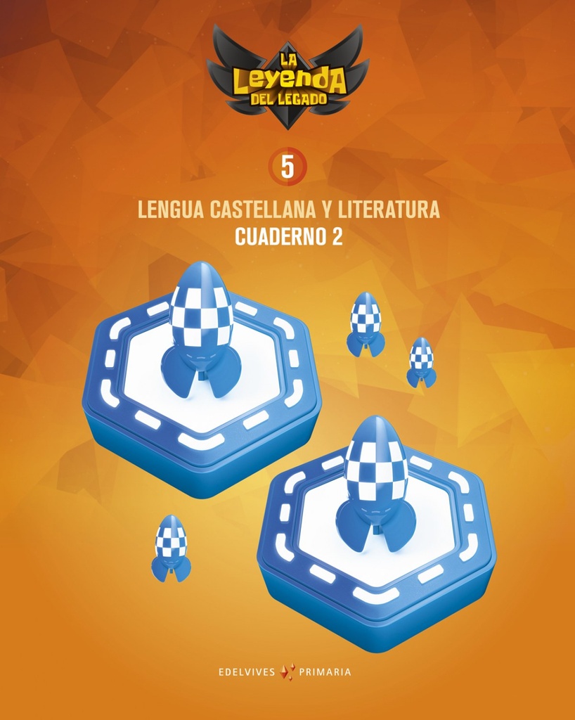 [9788414016176] CUADERNO LENGUA 2-5ºPRIMARIA. LA LEYENDA DEL LEGADO. GENÉRICO