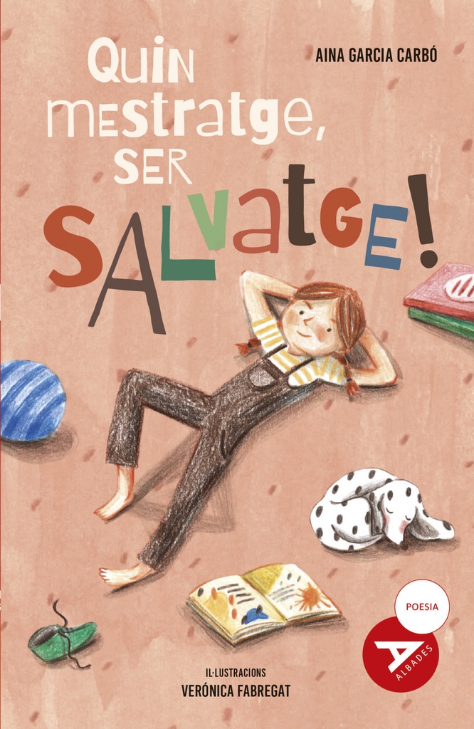 [9788414056523] (val).quin mestratge, ser salvatge!.(albades serie roja)
