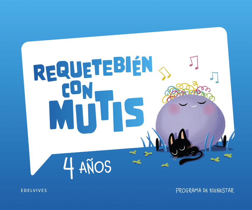 [9788414062661] Requetebién con Mutis - 4 años. Programa de bienestar