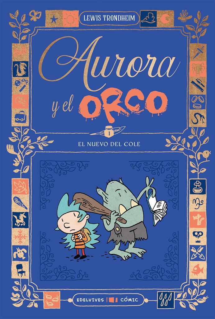 [9788414064870] Aurora y el Orco 1 : El nuevo del cole