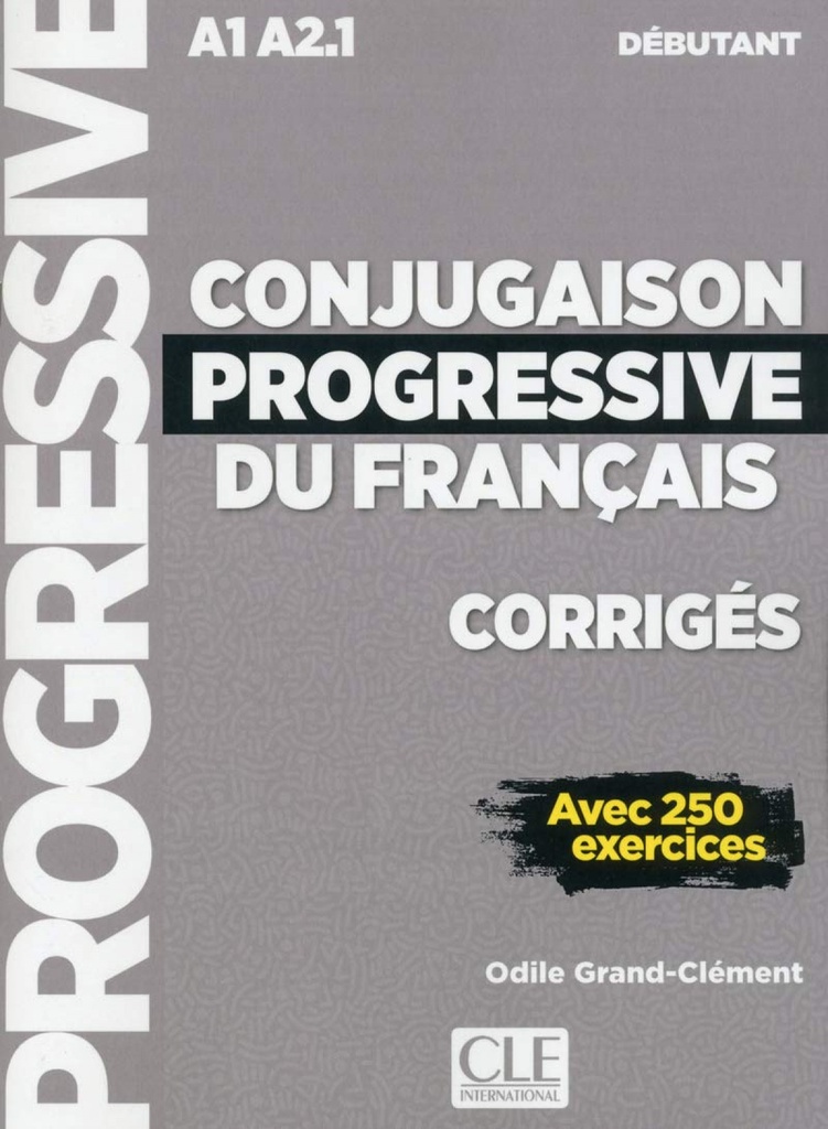 [9782090384444] Conjugaison Progressive Du Francais Corriges Debutant