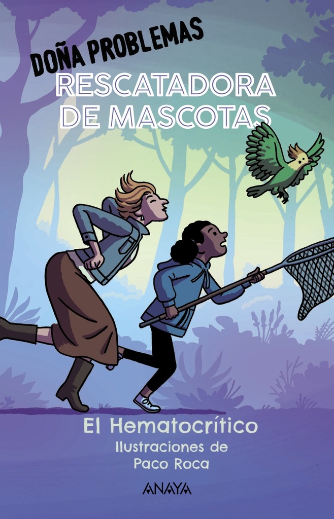 [9788414336908] Doña Problemas, rescatadora de mascotas