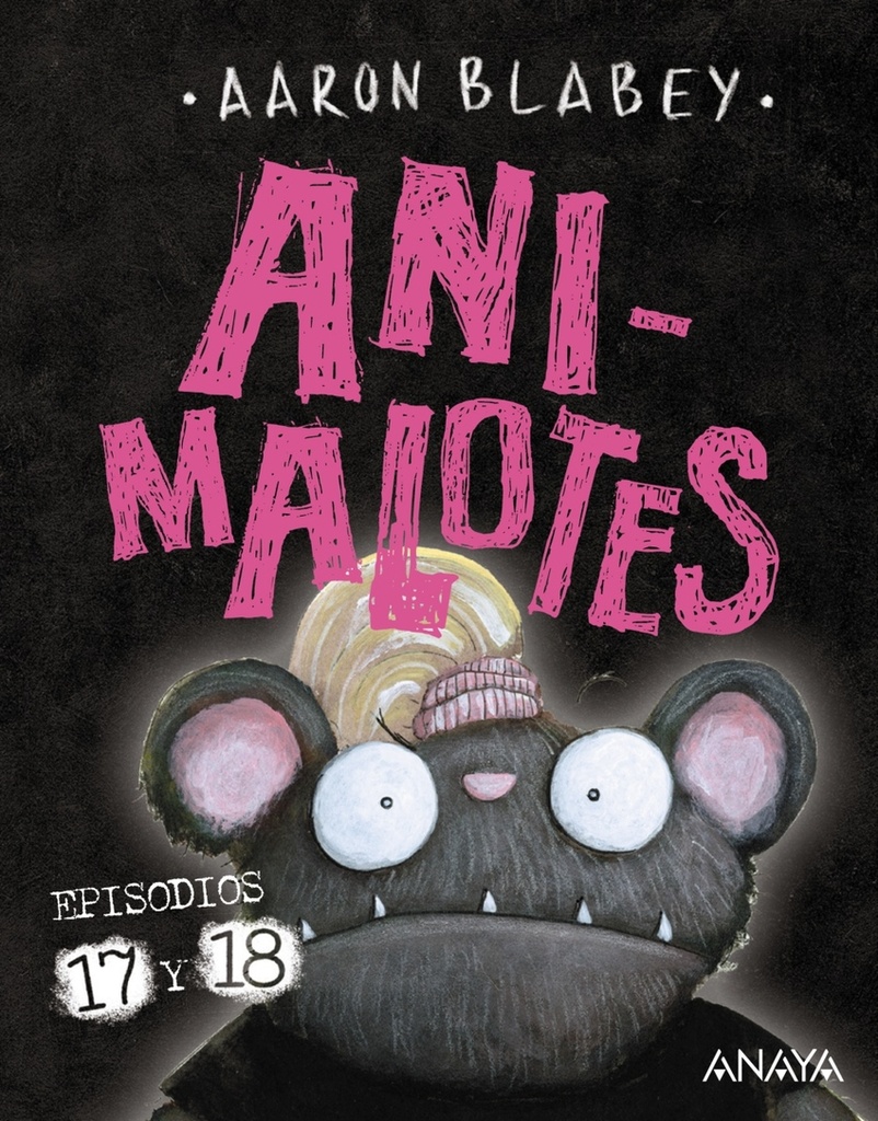 [9788414342404] Animalotes 17 y 18: ¡Empieza el juego! / Mira quién habla