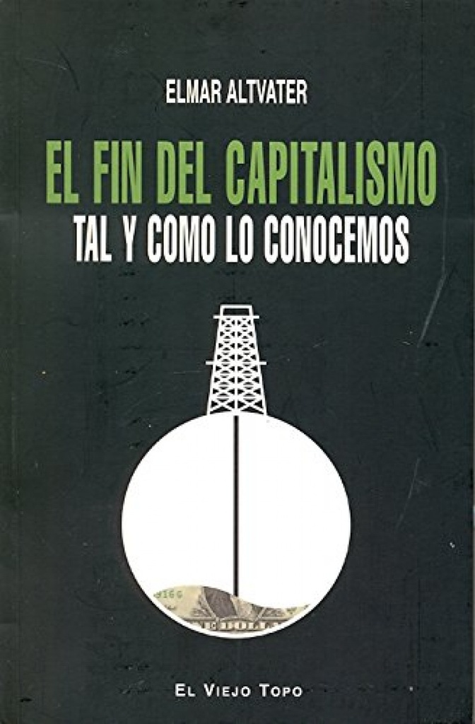 [9788415216322] El fin del capitalismo tal y como lo conocemos