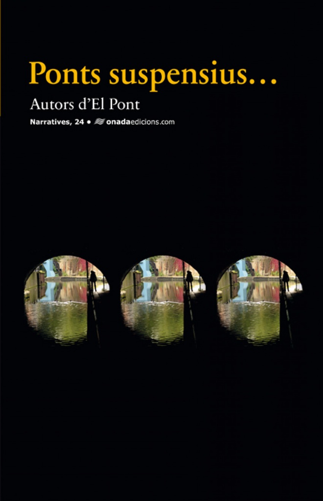 [9788415221845] (CAT).PONTS SUSPENSIUS...(NARRATIVES)