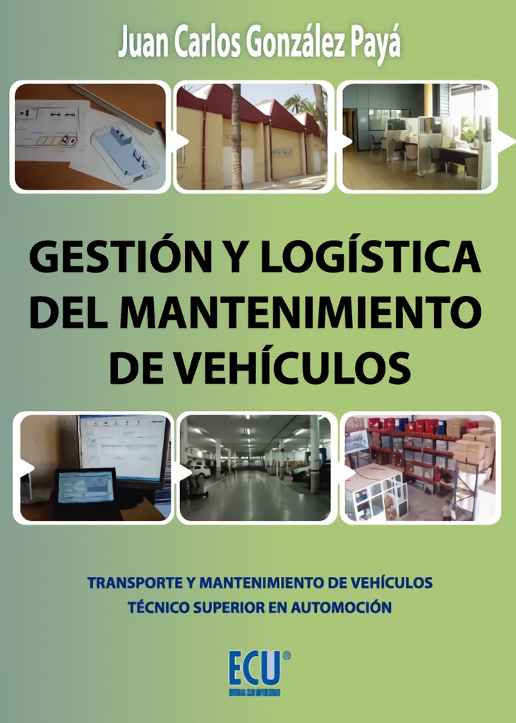 [9788415613510] Gestión y logística del mantenimiento de vehículos