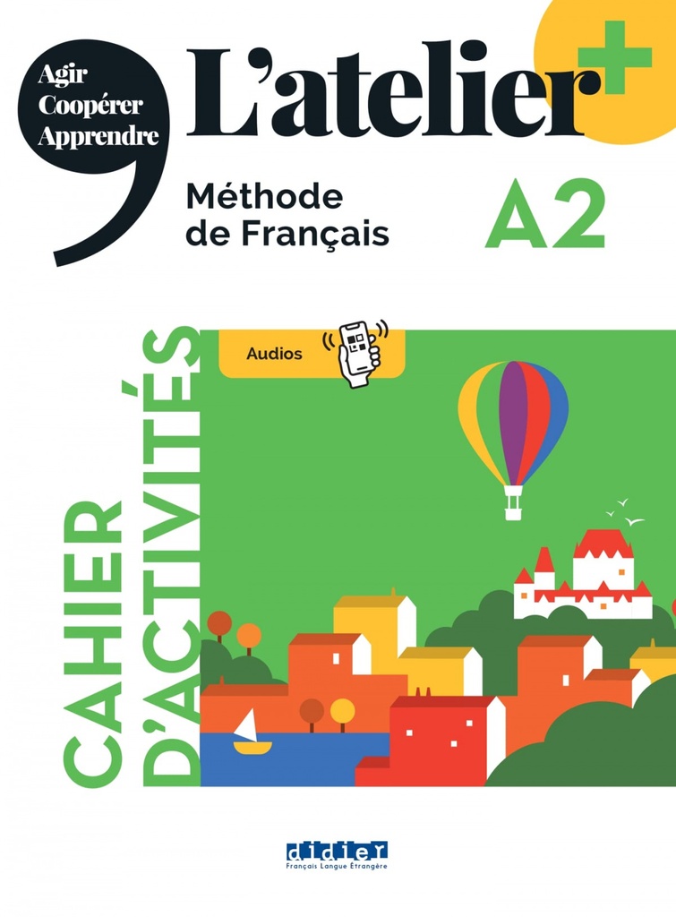 [9782278108251] L'atelier Plus A2 Cahier + App
