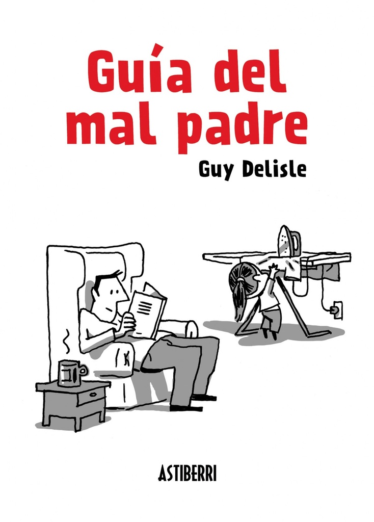 [9788415685098] Guía del mal padre