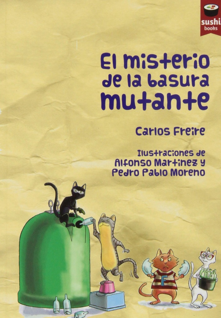 [9788415920175] El misterio de la basura mutante