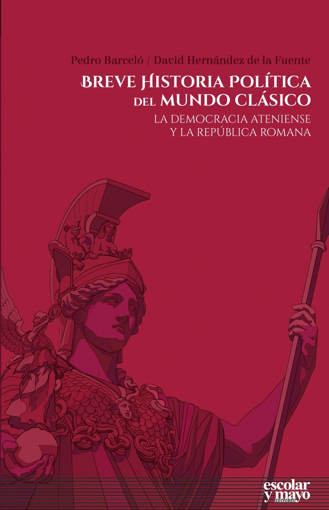 [9788416020973] BREVE HISTORIA POLÍTICA DEL MUNDO CLÁSICO