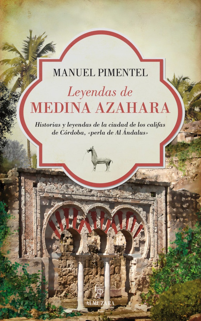 [9788416100255] Leyendas de Medina Azahara