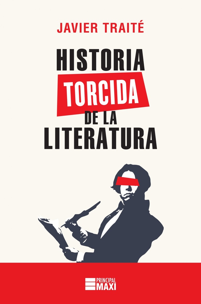 [9788416223879] HISTORIA TORCIDA DE LA LITERATURA