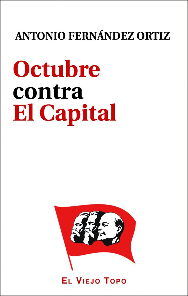 [9788416288892] OCTUBRE CONTRA EL CAPITAL
