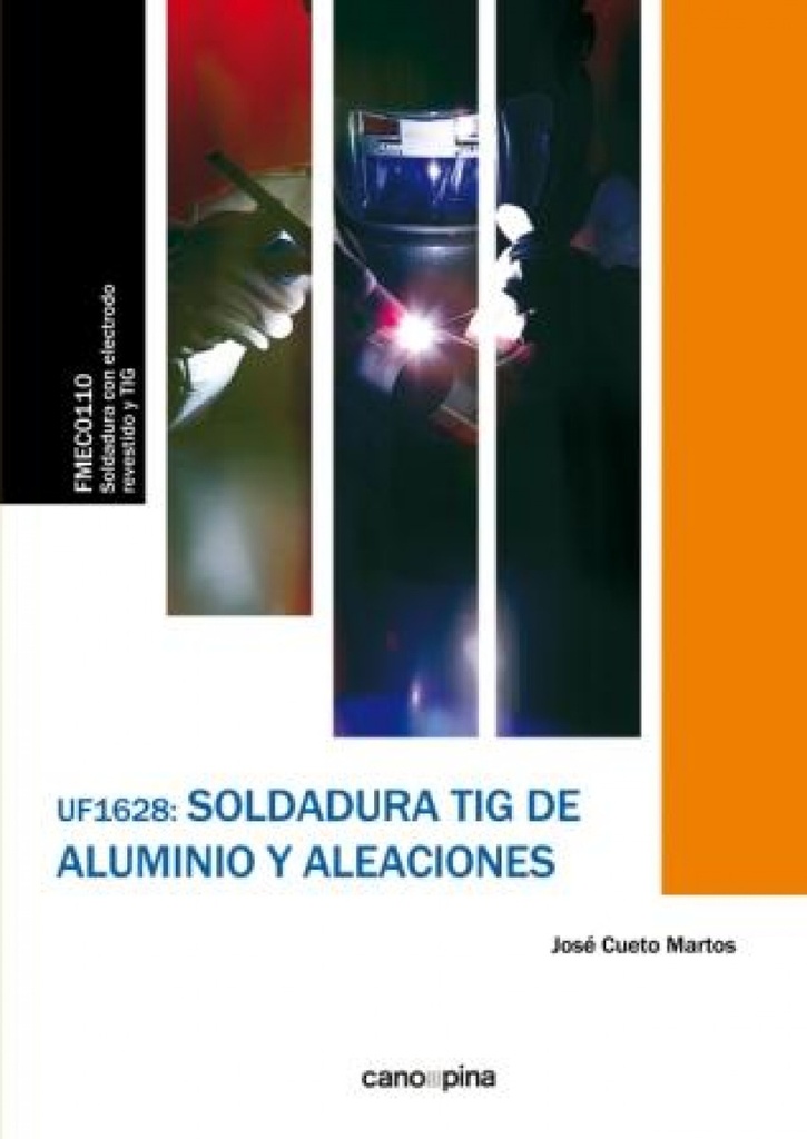[9788416338962] UF1628 Soldadura TIG de aluminio y aleaciones