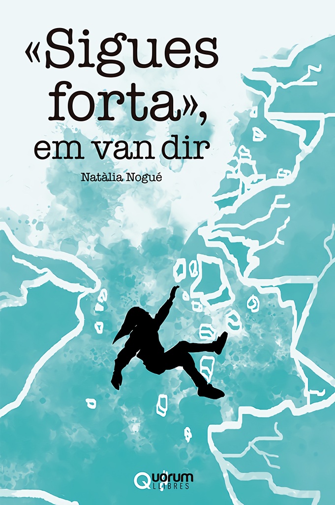 'Sigues forta', em van dir