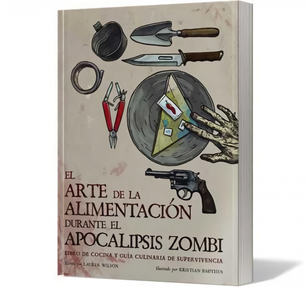 [9788416357352] EL ARTE DE LA ALIMENTACIÓN DURANTE EL APOCALIPSIS ZOMBI