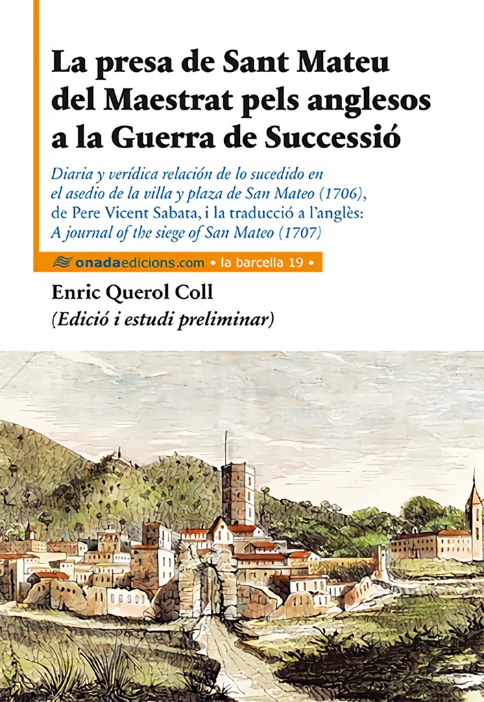 [9788416505104] La presa de Sant Mateu del Maestrat pels anglesos a la Guerra de Successió