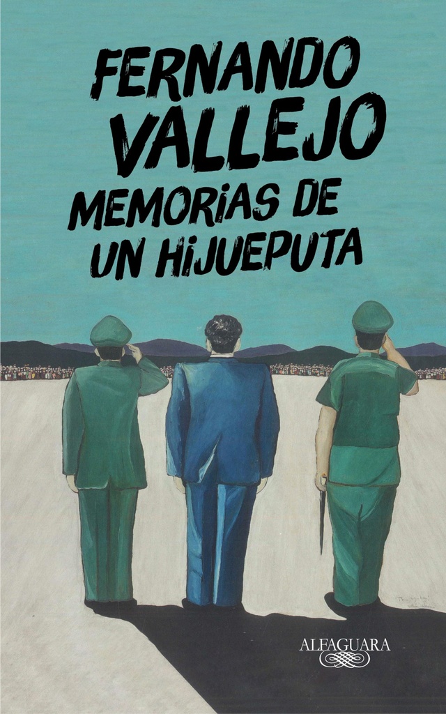 [9788420438863] Memorias hijueputa.A