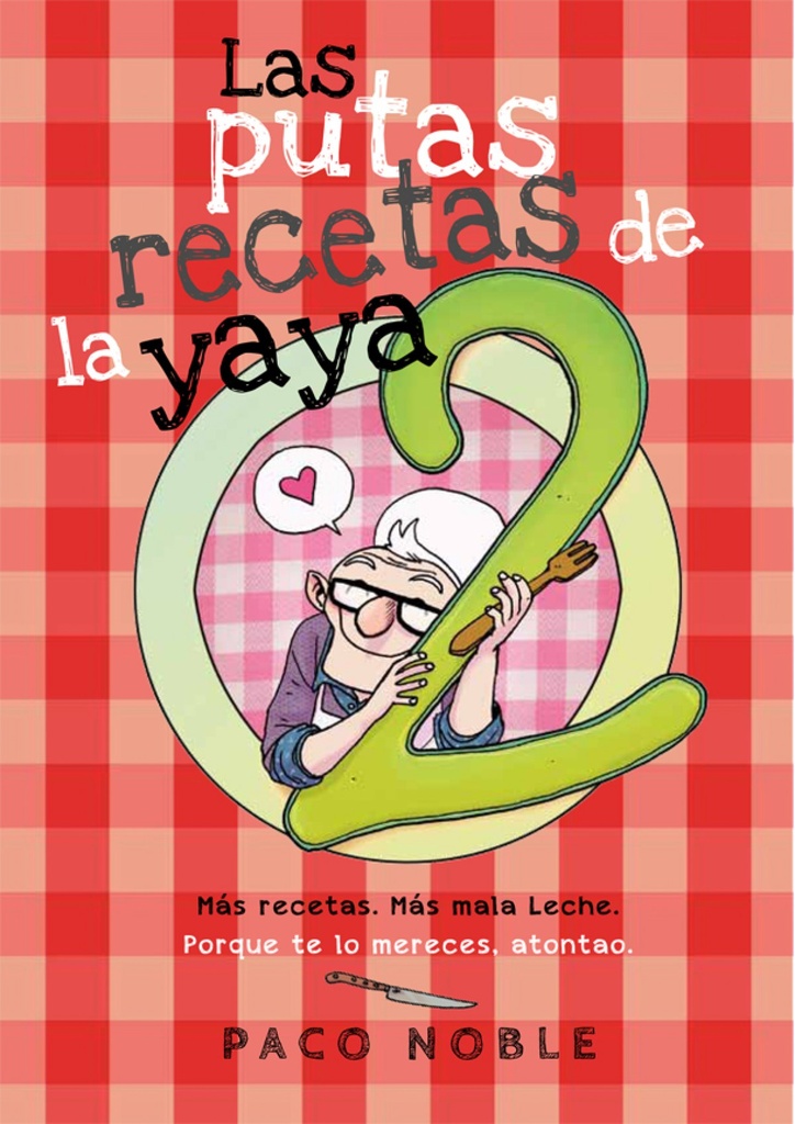 [9788416670253] Las putas recetas de la yaya 2