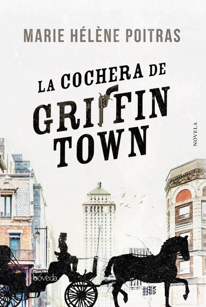 [9788416691906] LA COCHERA DE GRIFFINTOWN