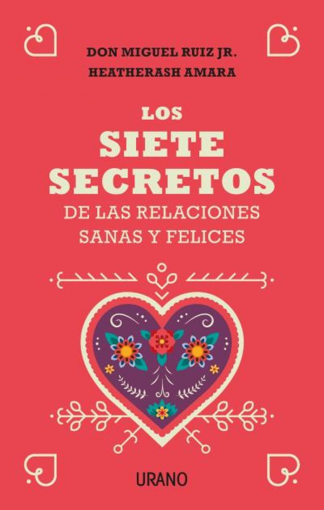 [9788416720651] LOS SIETE SECRETOS DE LAS RELACIONES SANAS Y FELICES