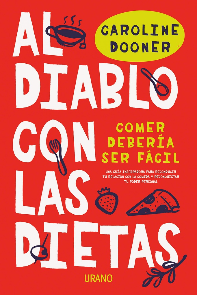 [9788416720927] Al diablo con las dietas