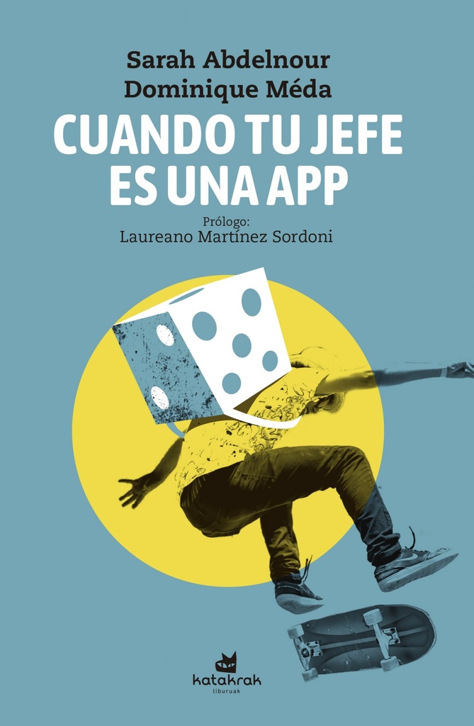 [9788416946457] Cuando tu jefe es una APP