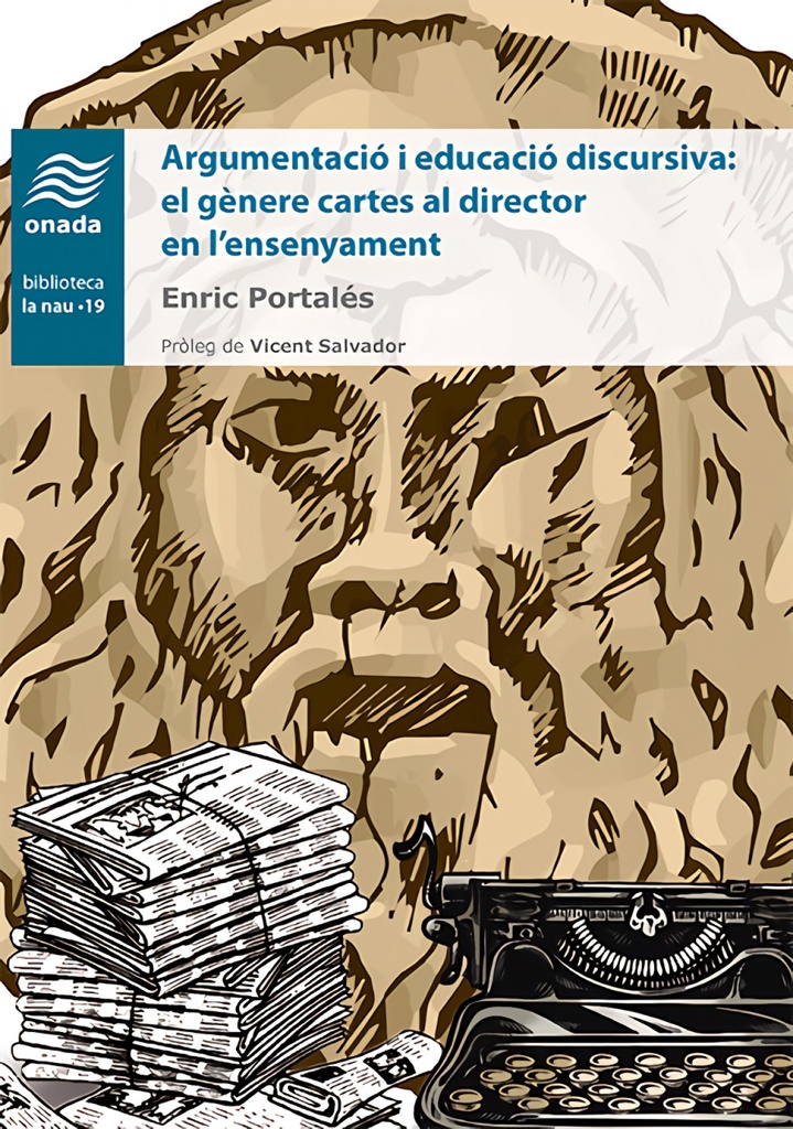 [9788417050344] Argumentació i educació discursiva: el gènere cartes al director en l'ensenyament