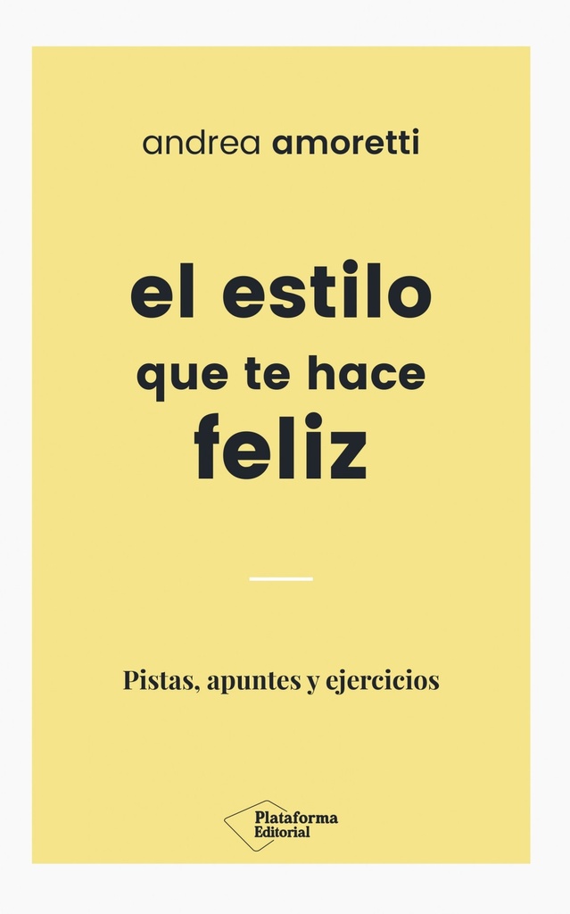 [9788417114824] EL ESTILO QUE TE HACE FELIZ