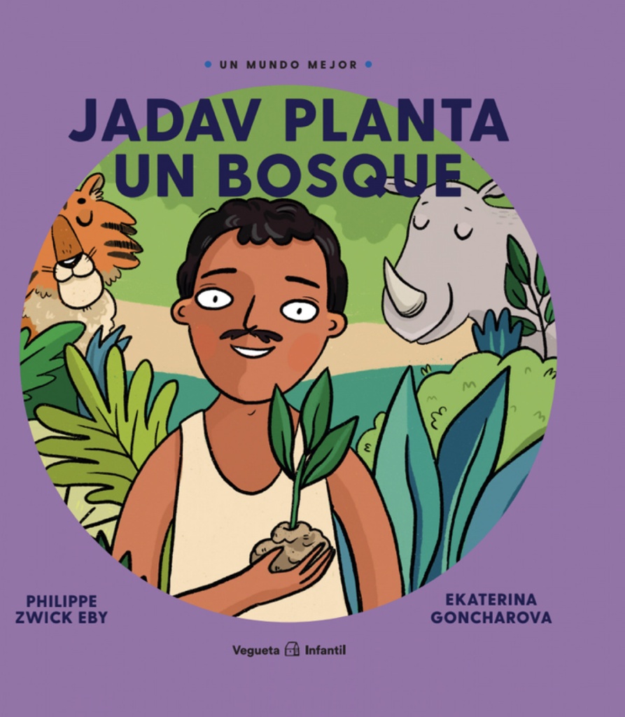 [9788417137663] JADAV PLANTA UN BOSQUE