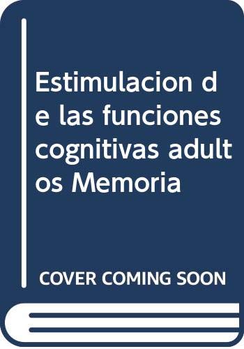 [9788417201432] Estimulación de las funciones cognitivas adultos Memoria