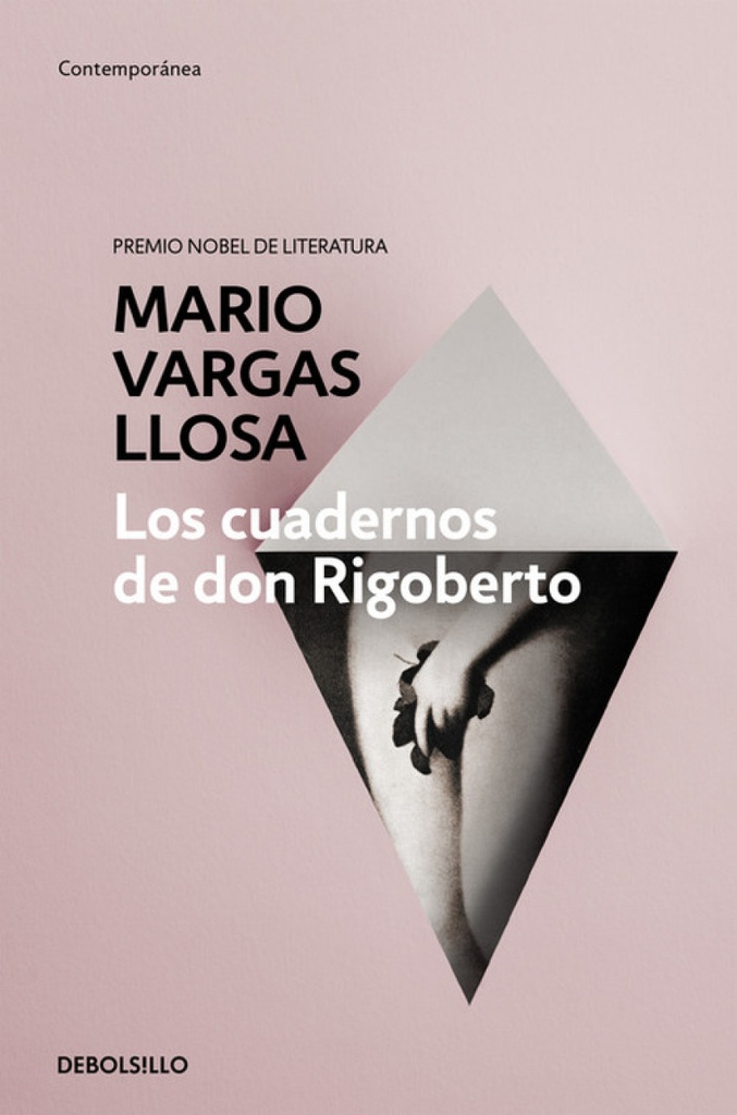 [9788490625903] Los cuadernos de Don Rigoberto / The Notebooks of Don Rigoberto