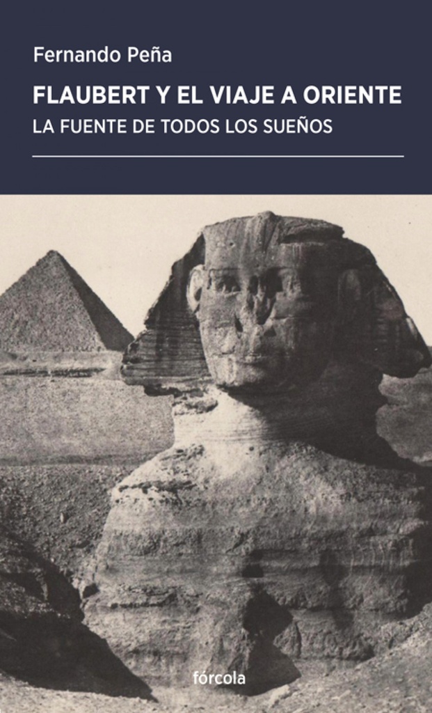 [9788417425883] Flaubert y el viaje a Oriente