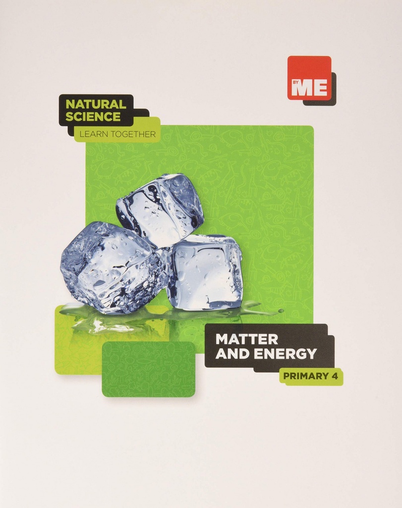 [9788417621803] Matter and energy. Natural Science Learn Together 4º