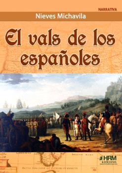 [9788417859961] EL VALS DE LOS ESPAÑOLES