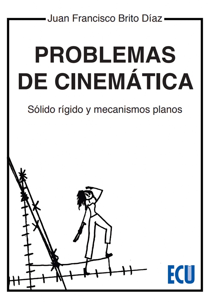 [9788417924928] Problemas de cinemática. Sólido, rígido y mecanismos planos