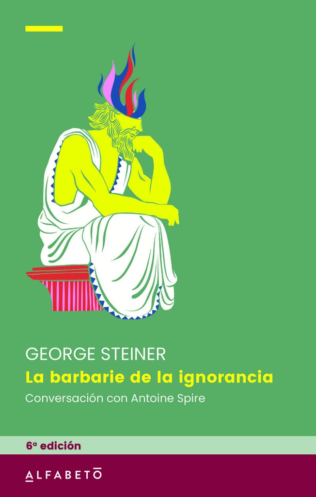 [9788417951641] LA BARBARIE DE LA IGNORANCIA 6ª ED