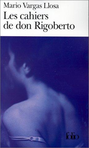 [9782070412389] Les cahiers de don Rigoberto