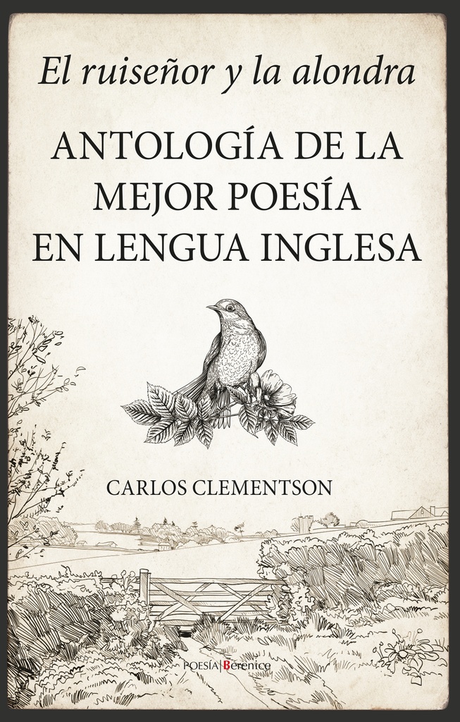 [9788418089138] El ruiseñor y la alondra. Antología de la mejor poesía en lengua inglesa