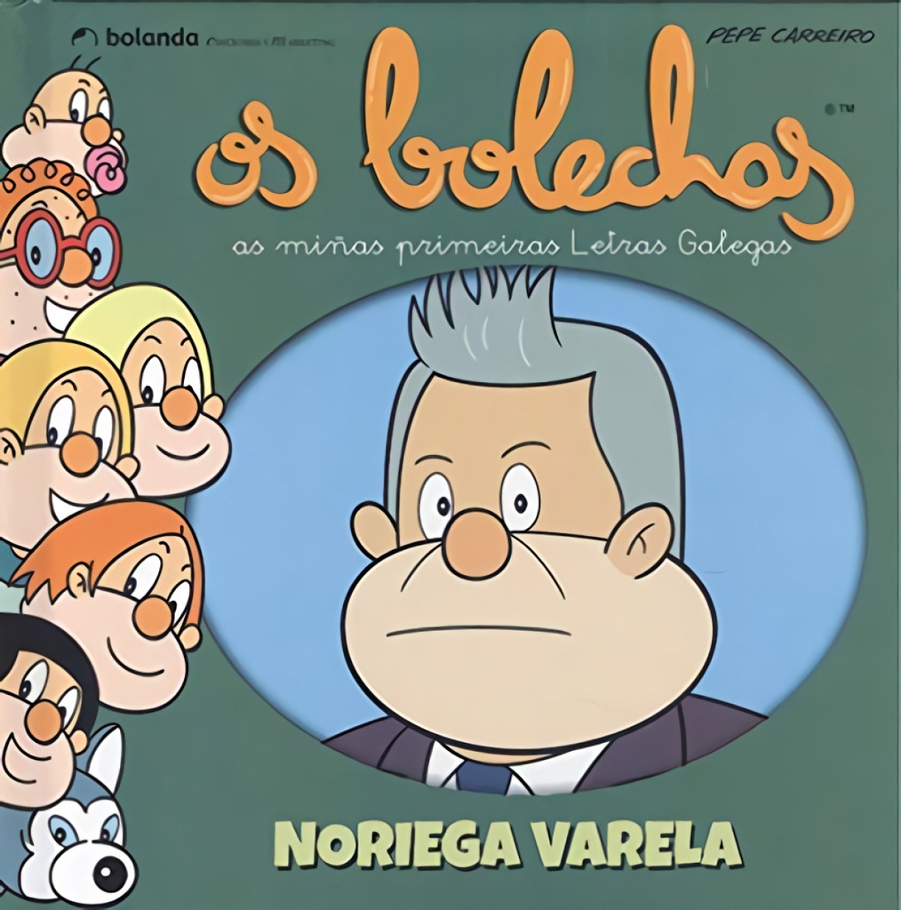 [9788418176241] Os Bolechas. Noriega Varela