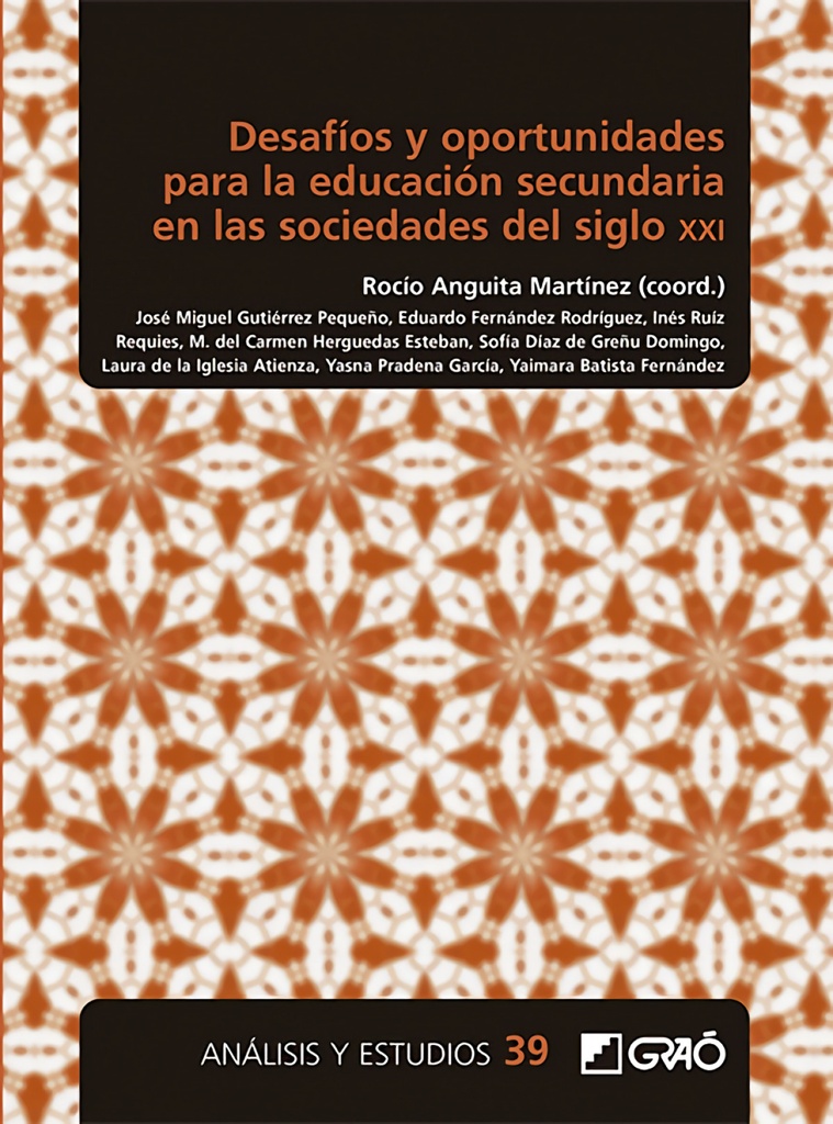 [9788418627972] Desafíos y oportunidades para la educación secundaria en las sociedades del siglo xxi