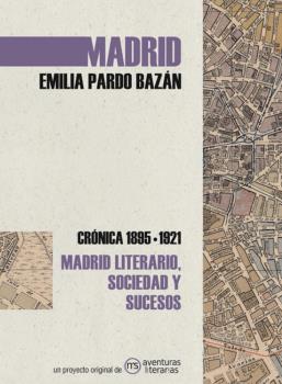 [9788418700019] Madrid. Crónica de Emilia Pardo Bazán