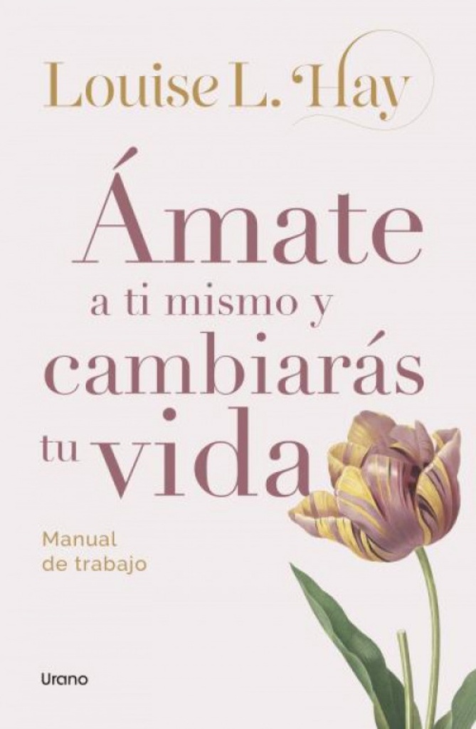 [9788418714917] Ámate a ti mismo y cambiarás tu vida